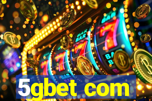 5gbet com